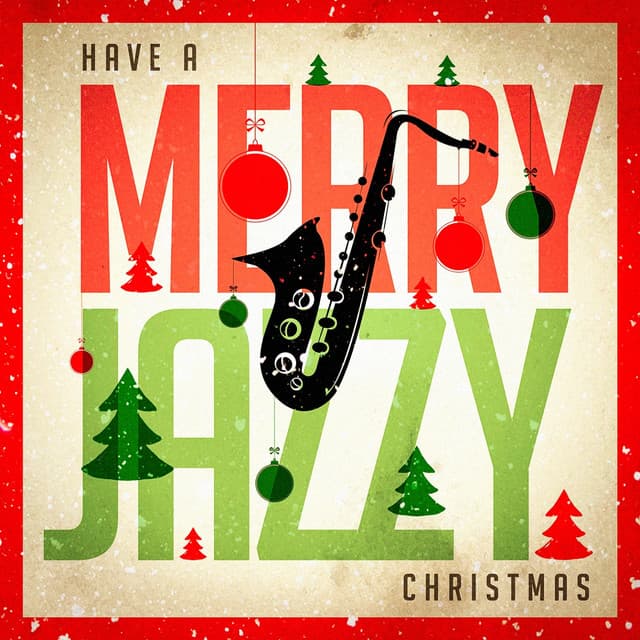 Have a Merry Jazzy Christmas - The Xmas Specials