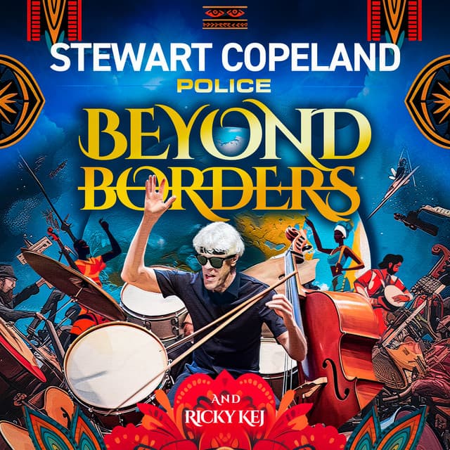 Police Beyond Borders - Stewart Copeland