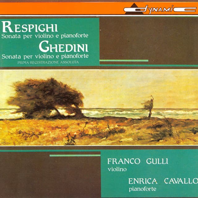 Respighi: Violin Sonata in B Minor / Ghedini: Violin Sonata No. 2 - Franco Gulli