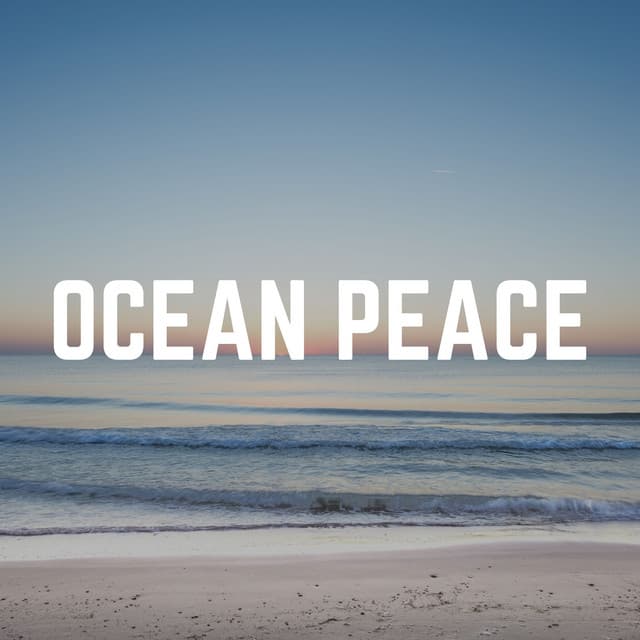 Ocean Peace - Natural Sounds