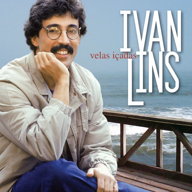 Velas Içadas - Ivan Lins