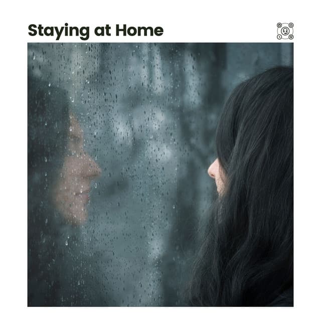 Staying At Home - Rain and Chill
