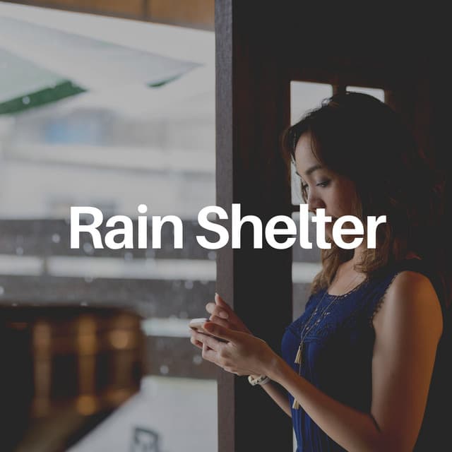 Rain Shelter - Day & Night Rain
