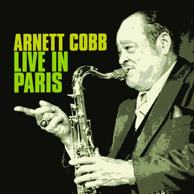 Live in Paris 1974 - Arnett Cobb