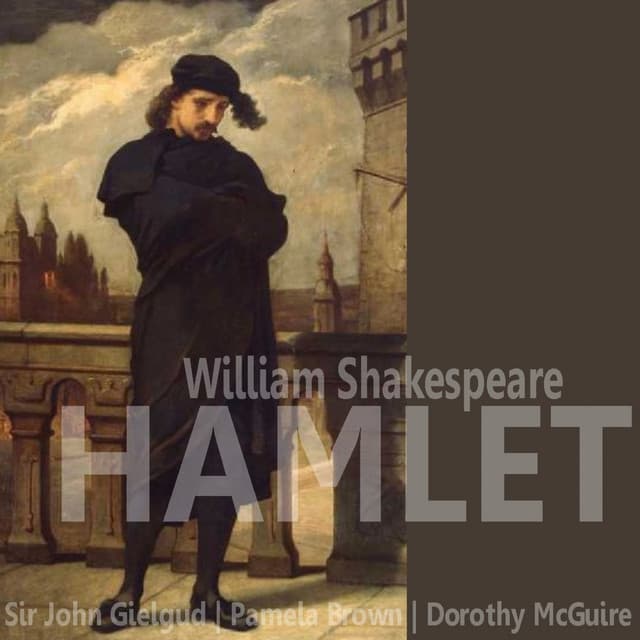 Shakespeare: Hamlet - Sir John Gielgud