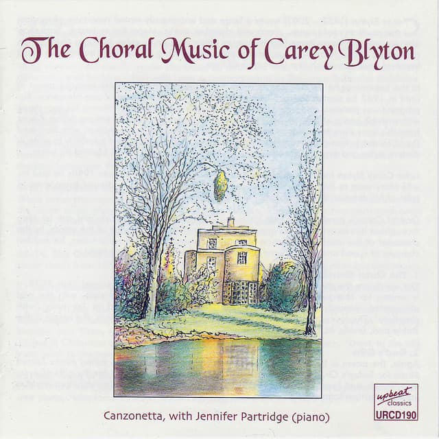 The Choral Music Of Carey Blyton - Carey Blyton