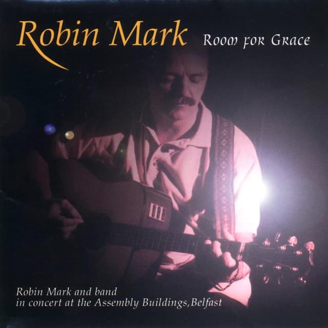 Room for Grace - Robin Mark