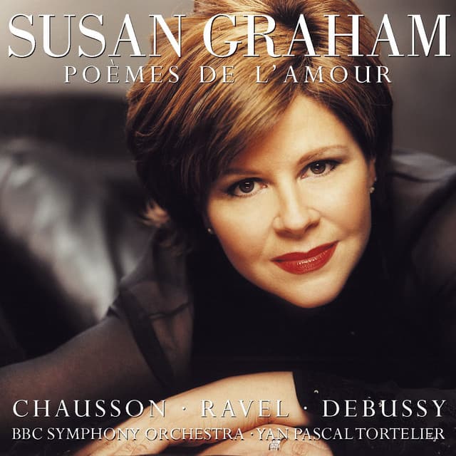 Susan Graham, Yan Pascal Tortelier & BBC Symphony Orchestra