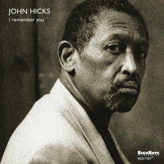 I Remember You - John Hicks