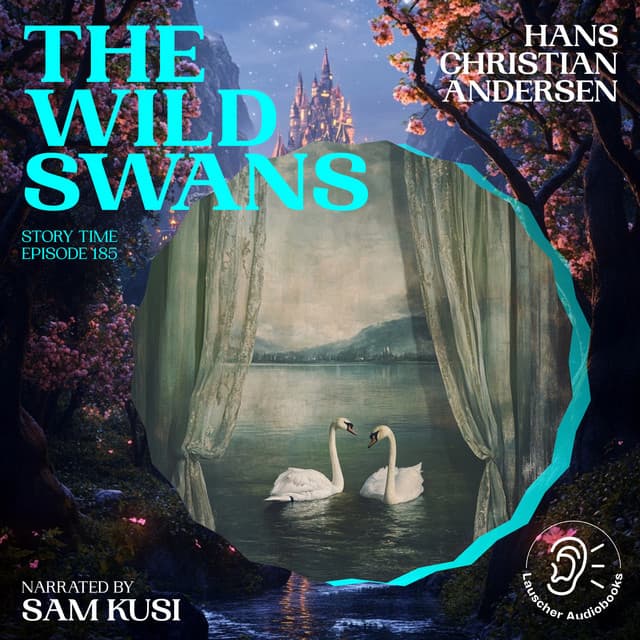 The Wild Swans - Story Time