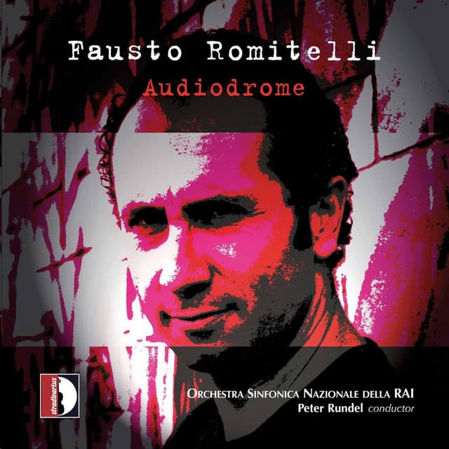Romitelli: Audiodrome - Fausto Romitelli