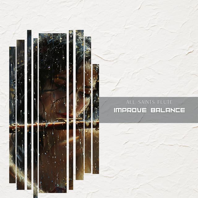 Improve Balance - All Saints Flute