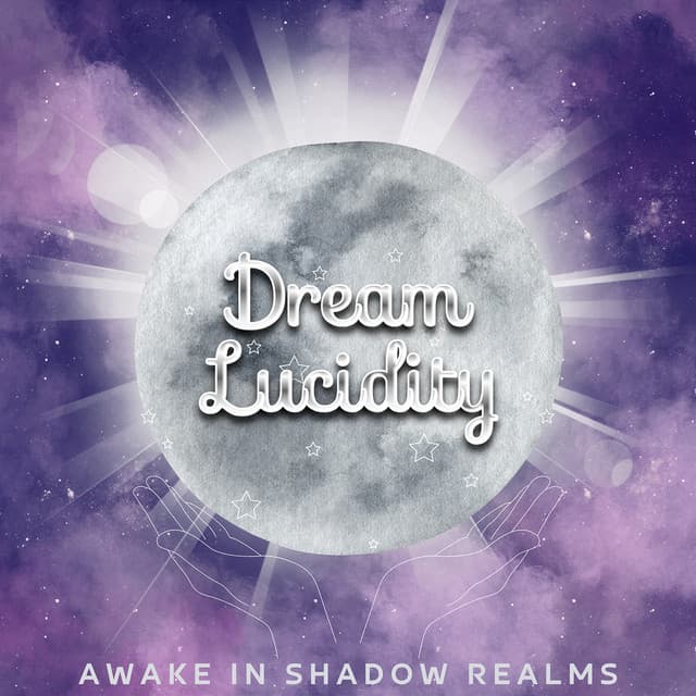 Dream Lucidity