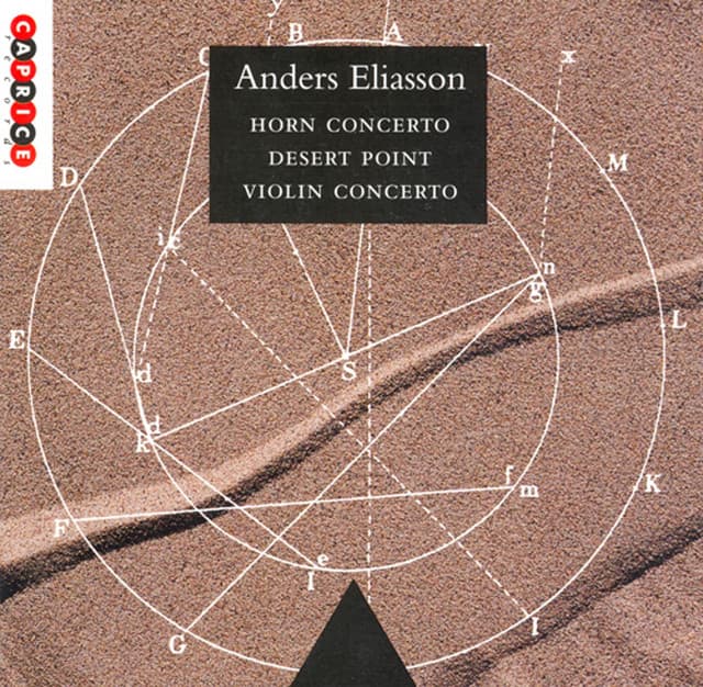 Eliasson: Horn Concerto / Violin Concerto / Desert Point - Anders Eliasson
