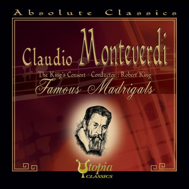 Monteverdi - Famous Madrigals - The King's Consort