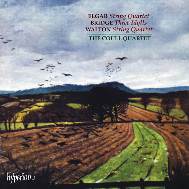 Elgar: String Quartet – Bridge: Idylls – Walton: String Quartet - Coull Quartet
