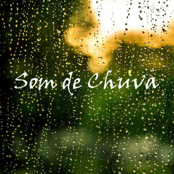 Som de Chuva - Chuva Para Dormir