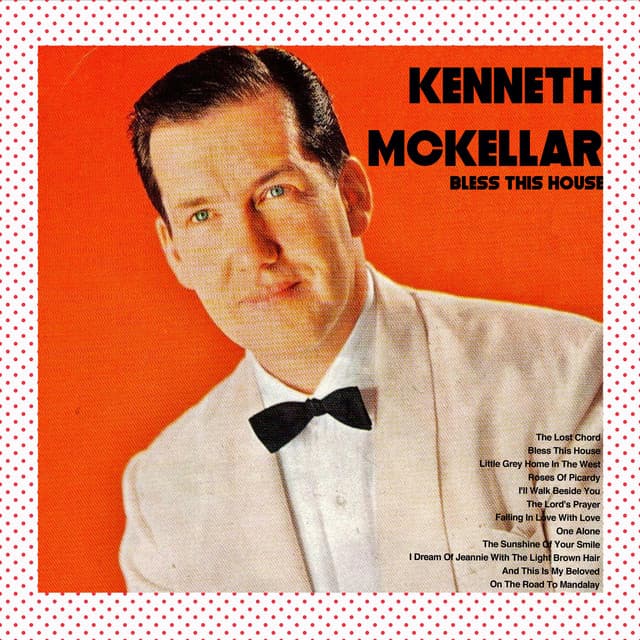 Bless This House - Kenneth McKellar