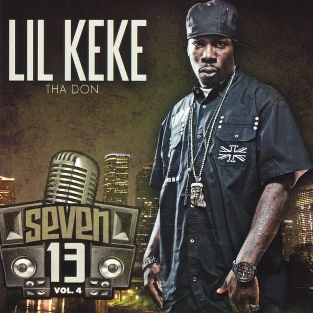 Seven 13 Vol. 4 - Lil' Keke