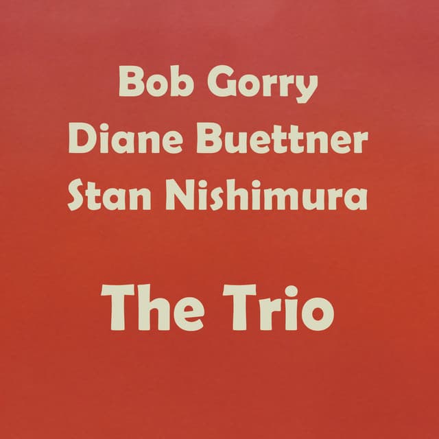The Trio - Bob Gorry