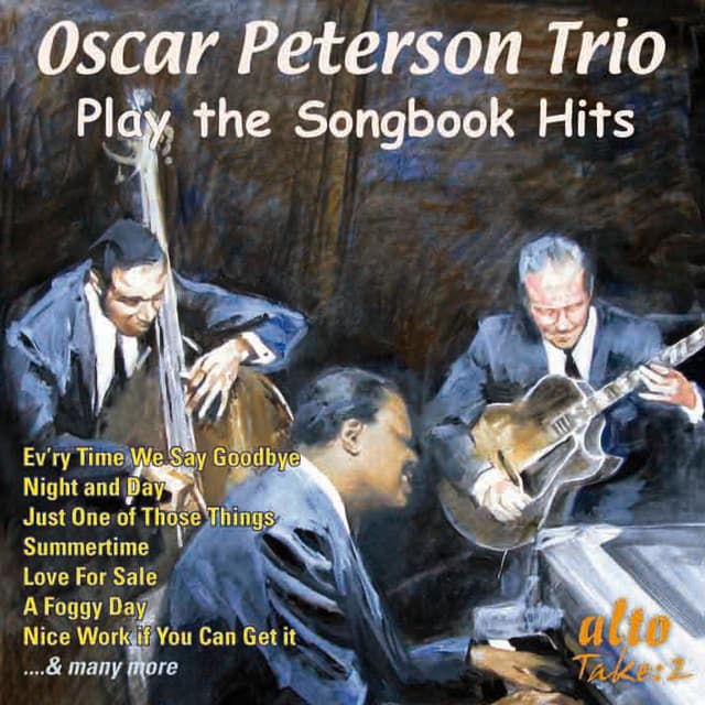 Oscar Peterson Trio Play the Songbook Hits - Oscar Peterson Trio