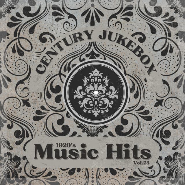 1920's Music Hits, Vol.23 - Century Jukebox
