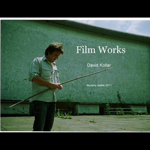 Film Works - David Kollar