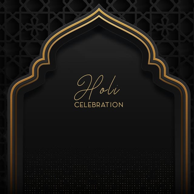 Holi Celebration: Ancient Hindu Festival, Prepare Your Mind, Sounds for Healing Rituals - Hindi Direction