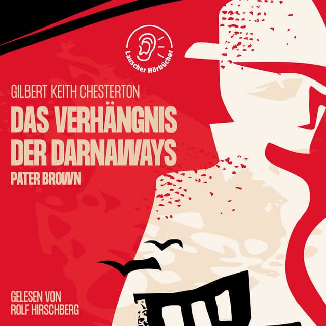 Das Verhängnis der Darnaways - Lauscher Hörbücher