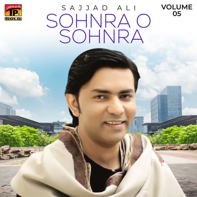 Sohnra O Sohnra - Sajjad Ali