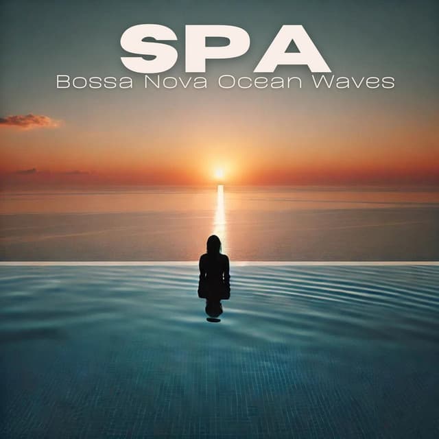 Spa Bossa Nova Ocean Waves - Bossa Cafe en Ibiza