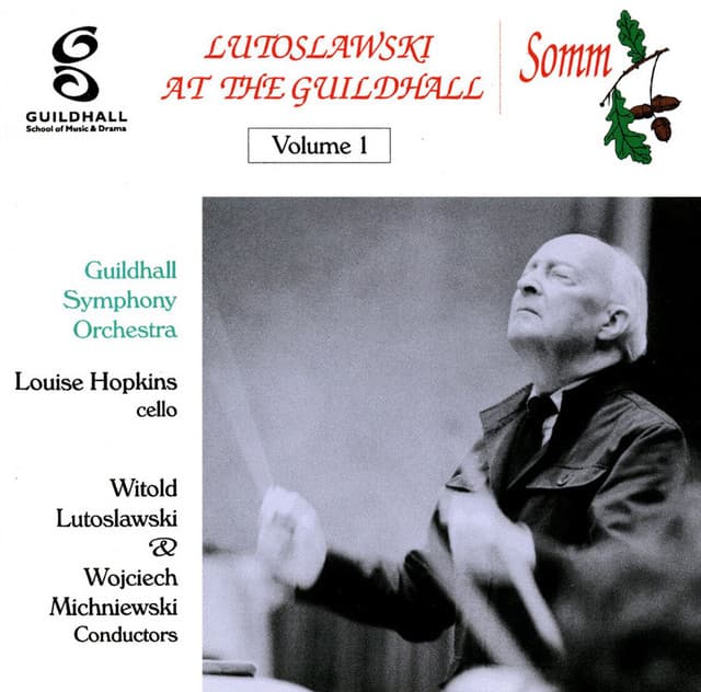 Lutoslawski at the Guildhall, Vol. 1 - Witold Lutosławski