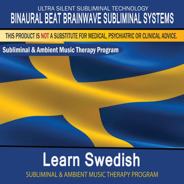 Learn Swedish - Subliminal and Ambient Music Therapy - Binaural Beat Brainwave Subliminal Systems