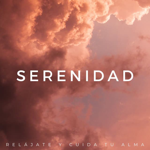 Serenidad: Relájate Y Cuida Tu Alma - Llamada de la naturaleza