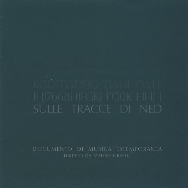 Sulle Tracce Di Ned - Mauro Orselli