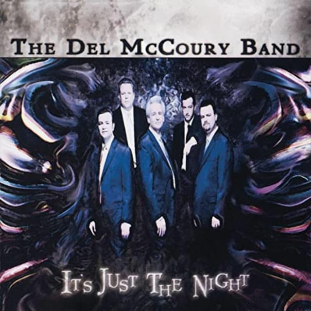 It's Just the Night - The Del McCoury Band