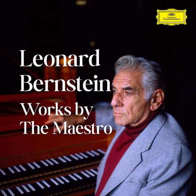 Bernstein - Works by the Maestro - Leonard Bernstein