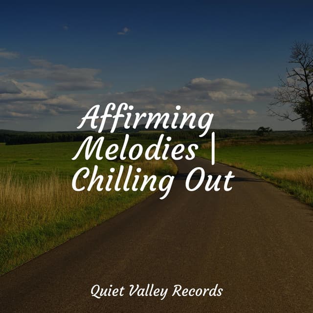 Affirming Melodies | Chilling Out - Tonal Meditation Collective