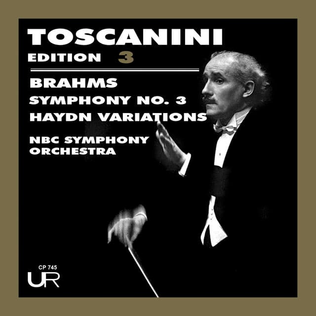 Toscanini Edition, Vol. 3 - Johannes Brahms