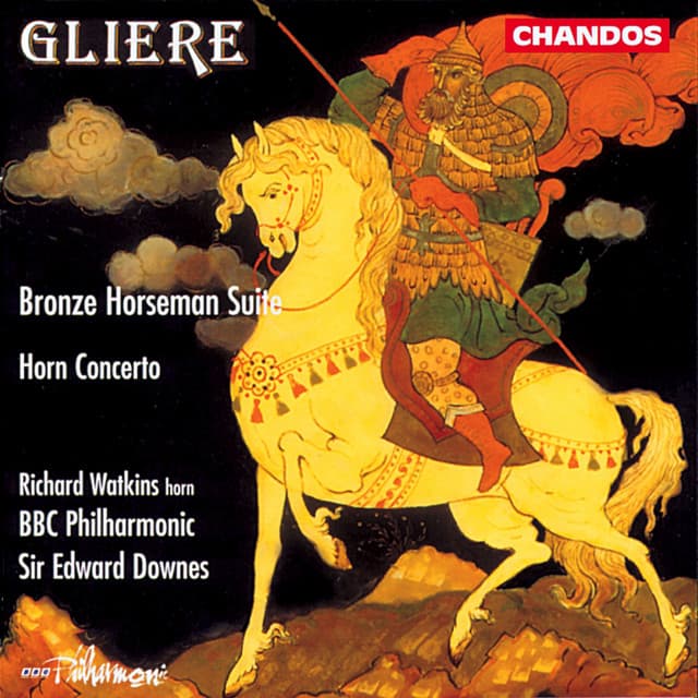 Gliere: Horn Concerto & Bronze Horseman Suite - Reinhold Glière