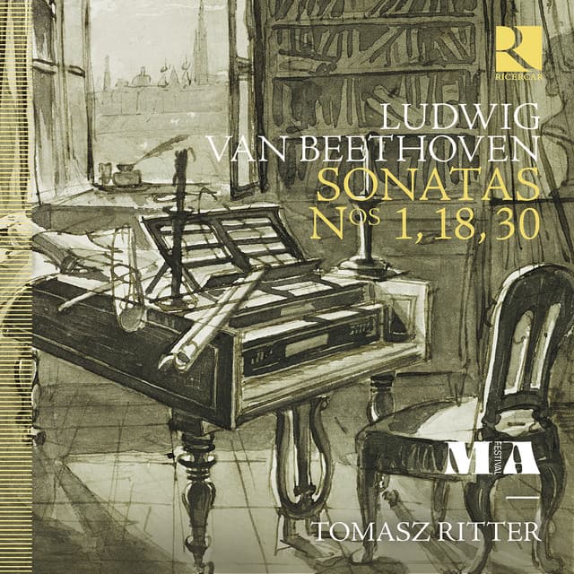 Beethoven: Sonatas Nos. 1, 18 & 30 - Ludwig van Beethoven