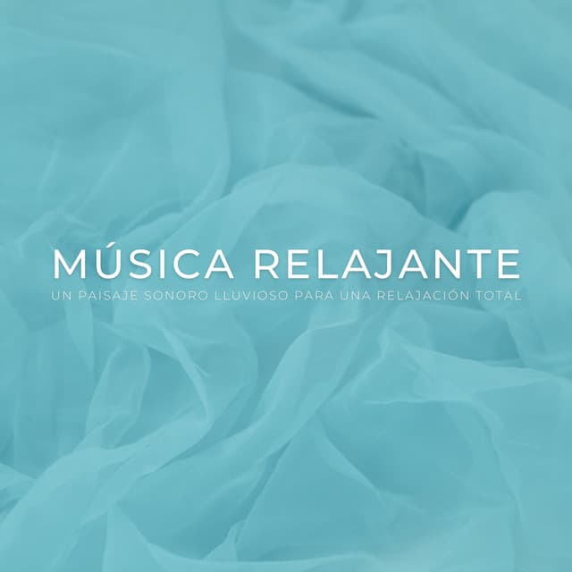 Música Relajante: Un Paisaje Sonoro Lluvioso Para Una Relajación Total - Sonidos de lluvia ASMR