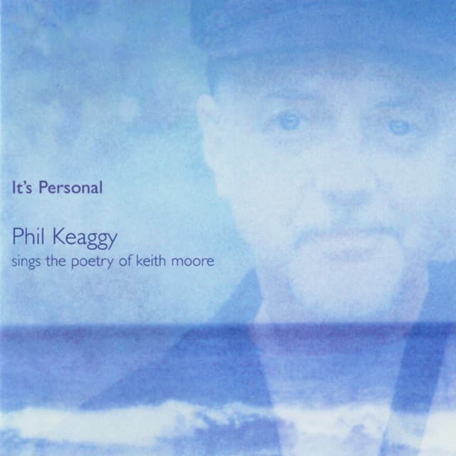 It's Personal: Phil Keaggy Sings The Poetry Of Keith Moore - Phil Keaggy