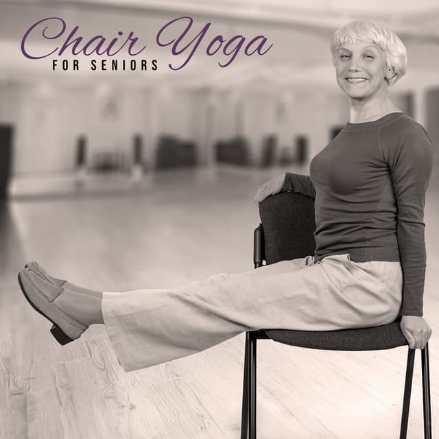 Chair Yoga for Seniors - Yoga