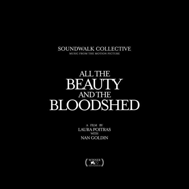All The Beauty And The Bloodshed - Soundwalk Collective
