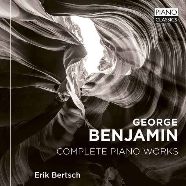Benjamin: Complete Piano Works - George Benjamin