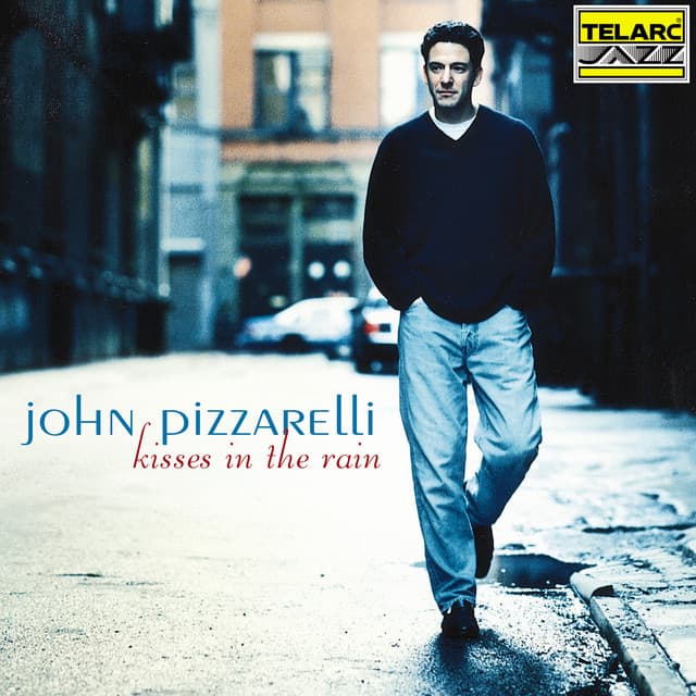 Kisses In The Rain - John Pizzarelli