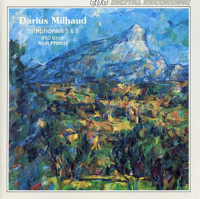 Milhaud: Symphonies 5 & 6 - Darius Milhaud