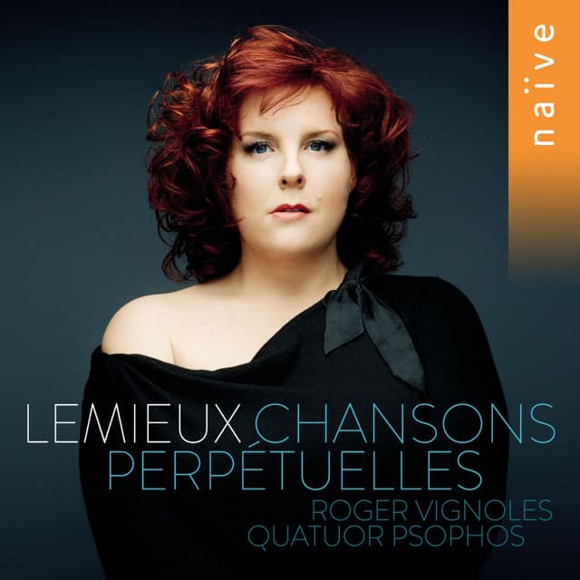 Chansons perpétuelles - Marie-Nicole Lemieux