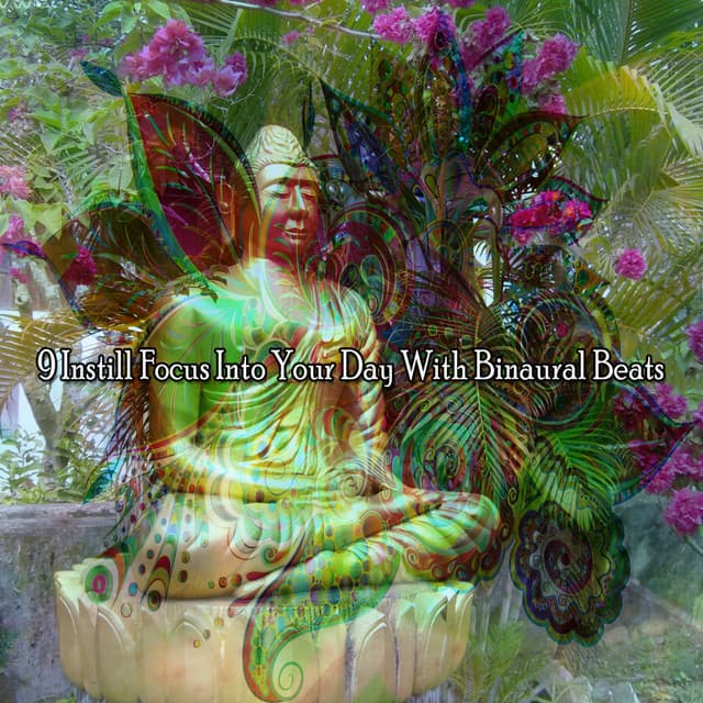 9 Instill Focus Into Your Day With Binaural Beats - Binaural Sensation